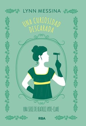 UNA CURIOSIDAD DESCARADA | 9788410981331 | MESSINA, LYNN