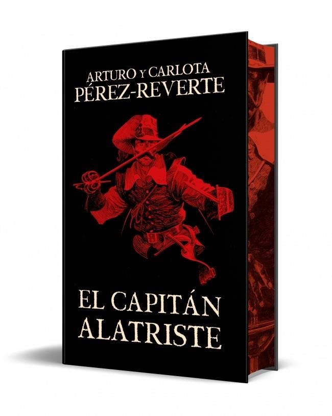 EL CAPITÁN ALATRISTE (EDICIÓN ESPECIAL LIMITADA) (LAS AVENTURAS DEL CAPITÁN ALAT | 9788466375054 | PÉREZ-REVERTE, ARTURO/PÉREZ-REVERTE, CARLOTA