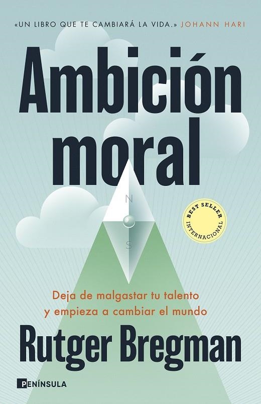 AMBICIÓN MORAL | 9788411004220 | BREGMAN, RUTGER