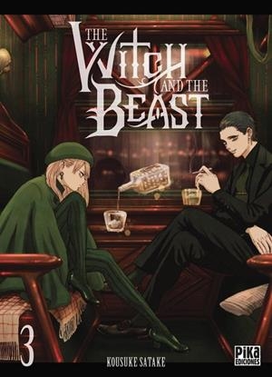 THE WITCH AND THE BEAST 3 | 9782811696689 | SATAKE, KOUSUKE