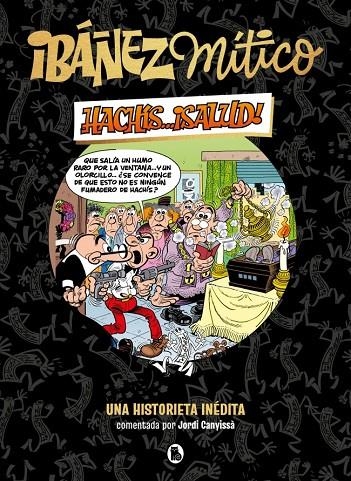 IBÁÑEZ MÍTICO 1 - HACHÍS... ¡SALUD! | 9788402429834 | IBÁÑEZ, FRANCISCO