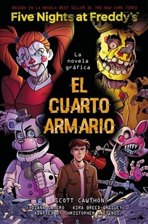 FIVE NIGHTS AT FREDDY'S. LA NOVELA GRÁFICA - EL CUARTO ARMARIO | 9791387517069 | CAWTHON, SCOTT/BREED-WRISLEY, KIRA