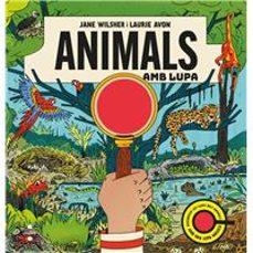 ANIMALS AMB LUPA | 9788466159081 | WILSHER, JANE