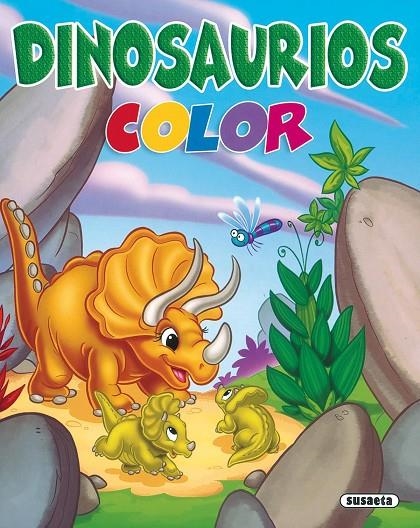 DINOSAURIOS COLOR | 9788467778946 | EDICIONES, SUSAETA