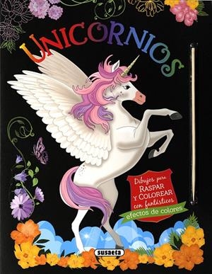 UNICORNIOS. DIBUJOS PARA RASPAR Y COLOREAR | 9788467777802 | EDICIONES, SUSAETA