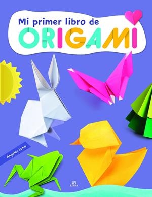 MI PRIMER LIBRO DE ORIGAMI | 9788466243728 | LUNA, ANGELES/EQUIPO EDITORIAL