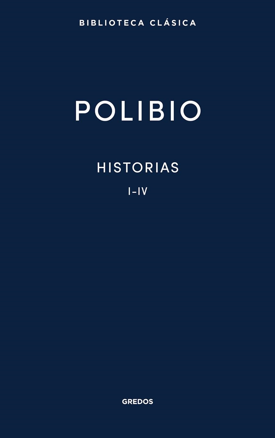 HISTORIAS. LIBROS I-IV | 9788424999032 | POLIBIO