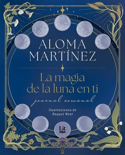 LA MAGIA DE LA LUNA EN TI | 9788411329774 | MARTÍNEZ, ALOMA