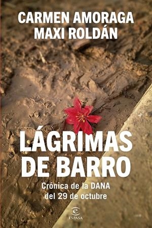 LÁGRIMAS DE BARRO | 9788467079562 | AMORAGA, CARMEN/ROLDÁN, MAXI
