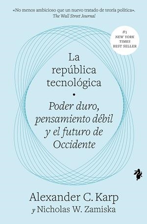 LA REPÚBLICA TECNOLÓGICA | 9791387936020 | KARP, ALEXANDER C./ZAMISKA, NICHOLAS W.