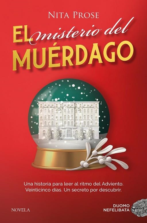 EL MISTERIO DEL MUÉRDAGO | 9788410346116 | PROSE, NITA