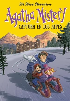 AGATHA MISTERY. CAPTURA EN LOS ALPES | 9788410346598 | STEVENSON, SIR STEVE