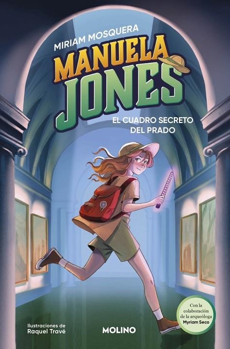 MANUELA JONES 3 - EL CUADRO SECRETO DEL PRADO | 9788427249585 | MOSQUERA, MIRIAM/SECO ÁLVAREZ, MYRIAM