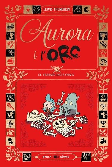 AURORA I L'ORC. EL TERROR DELS ORCS | 9788447953035 | TRONDHEIM, LEWIS