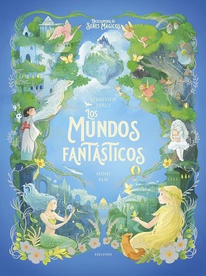 LOS MUNDOS FANTÁSTICOS | 9788414064184