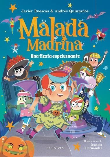 MALADA MADRINA : UNA FIESTA ESPELUZNANTE | 9788414065341 | RUESCAS, JAVIER/QUINZAÑOS, ANDRÉS