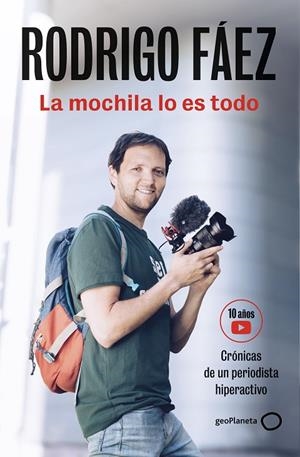 LA MOCHILA LO ES TODO | 9788408309765 | FÁEZ, RODRIGO