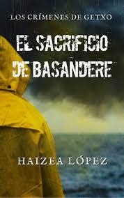 EL SACRIFICIO DE BASANDERE | 9788419948687 | LOPEZ, HAIZEA