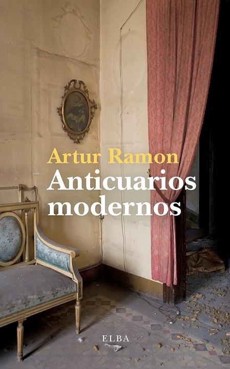 ANTICUARIOS MODERNOS | 9791399013429 | RAMON, ARTUR