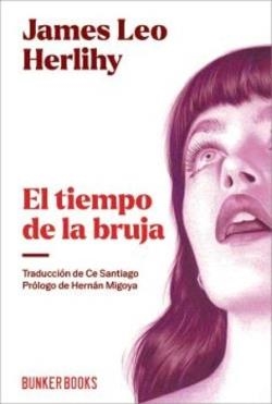 EL TIEMPO DE LA BRUJA | 9791399109108 | HERLIHY, JAMES LEO