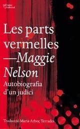 PARTS VERMELLES,LES | 9791387672188 | NELSON,MAGGIE