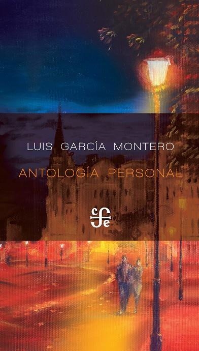 ANTOLOGÍA PERSONAL | 9788437508535 | GARCÍA MONTERO, LUIS