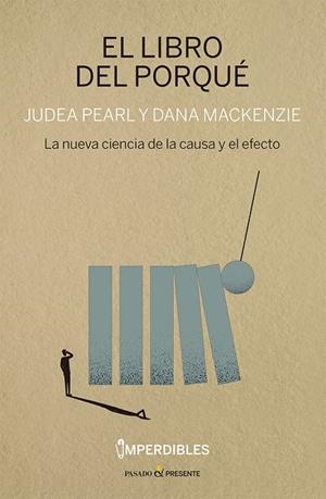 EL LIBRO DEL PORQUÉ (IMPERDIBLES) | 9788412899559 | PEARL, JUDEA/MACKENZIE, DANA