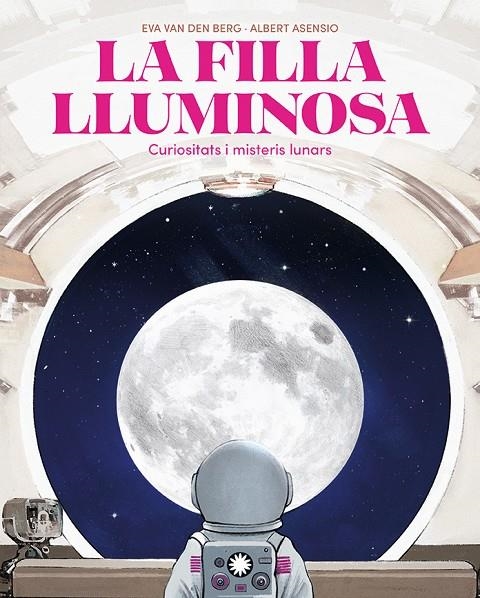 LA FILLA LLUMINOSA | 9788410090804 | VAN DEN BERG, EVA