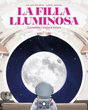 LA FILLA LLUMINOSA | 9788410090804 | VAN DEN BERG, EVA