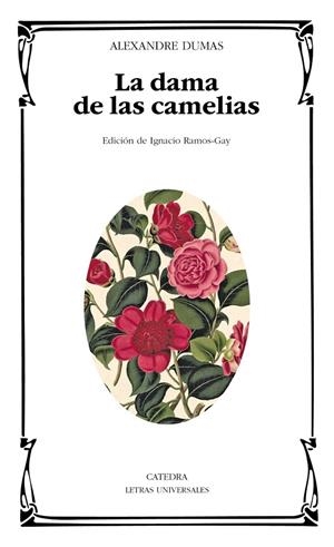 LA DAMA DE LAS CAMELIAS | 9788437648439 | DUMAS (HIJO), ALEXANDRE