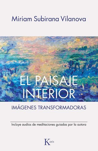 EL PAISAJE INTERIOR | 9788411213950 | SUBIRANA VILANOVA, MIRIAM