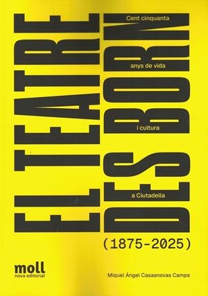 EL TEATRE DES BORN | 9788427309531 | CASASNOVAS CAMPS, MIQUEL ÀNGEL
