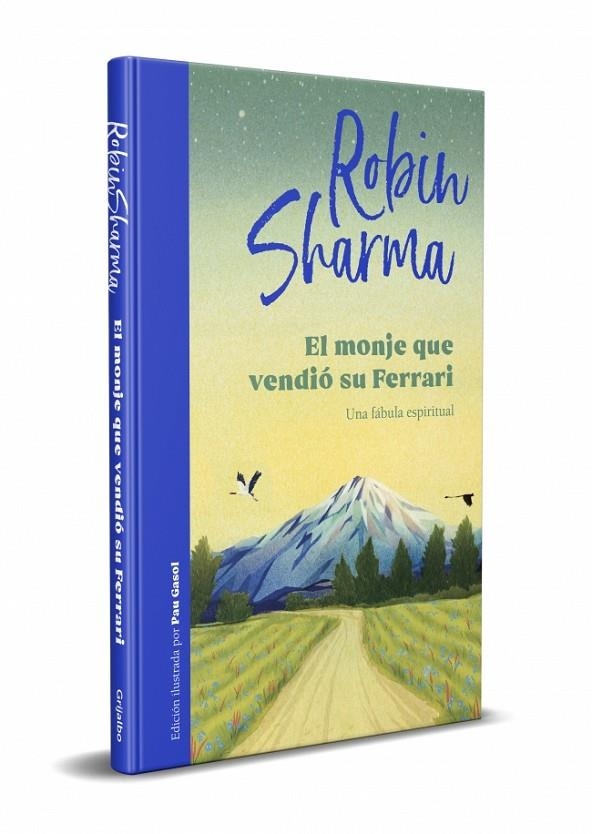 EL MONJE QUE VENDIÓ SU FERRARI (EDICIÓN ILUSTRADA) | 9788425360572 | SHARMA, ROBIN
