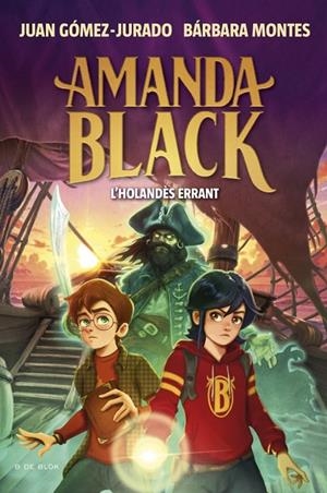 AMANDA BLACK 13 - L'HOLANDÈS ERRANT | 9788419910899 | GÓMEZ-JURADO, JUAN/MONTES, BÁRBARA
