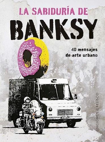 LA SABIDURÍA DE BANKSY | 9788411722803 | MANZI, GIULIA/DE GREGORI, SABRINA
