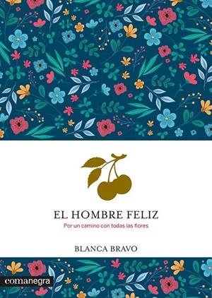 EL HOMBRE FELIZ | 9788410161931 | BRAVO, BLANCA