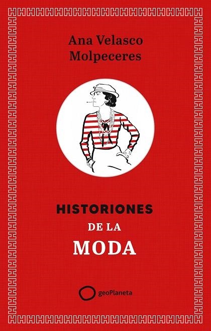 HISTORIONES DE LA MODA | 9788408308355 | VELASCO, ANA
