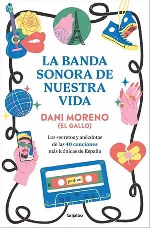 LA BANDA SONORA DE NUESTRA VIDA | 9788425370595 | MORENO, DANI