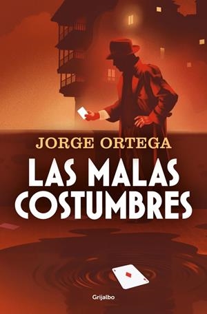 LAS MALAS COSTUMBRES | 9788425372391 | ORTEGA, JORGE