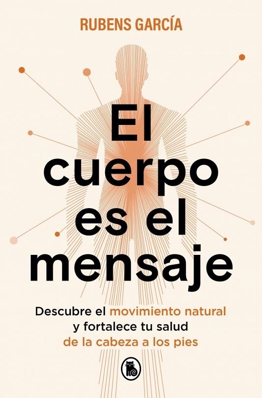 EL CUERPO ES EL MENSAJE | 9788402430342 | GARCÍA (@RMOTIONCOACH), RUBENS