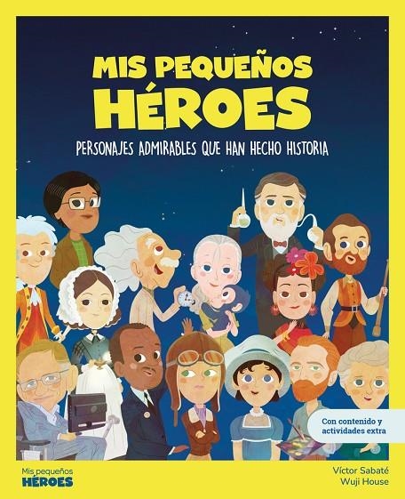 MIS PEQUEÑOS HÉROES | 9788413610856 | SABATÉ, VÍCTOR