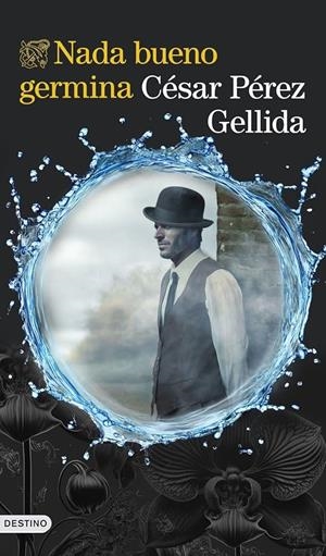 NADA BUENO GERMINA | 8432715192237 | PEREZ GELLIDA, CESAR