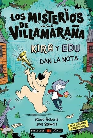 LOS MISTERIOS DE VILLAMARAÑA : KIRA Y EDU DAN LA NOTA | 9788414065433 | ROBERTS, STEVE