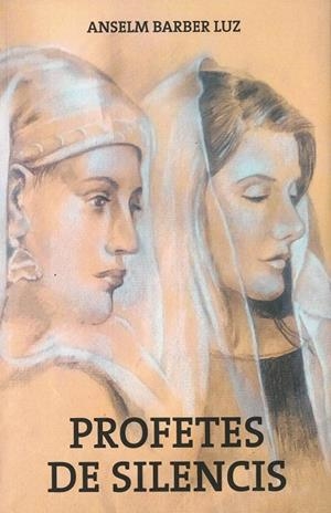 PROFETES DE SILENCIS | 6182025000006 | BARBER LUZ, ANSELM