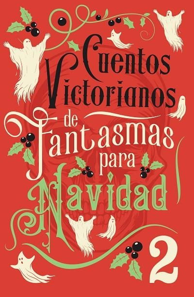 CUENTOS VICTORIANOS DE FANTASMAS PARA NAVIDAD 2 | 9788445021156 | VARIOS AUTORES