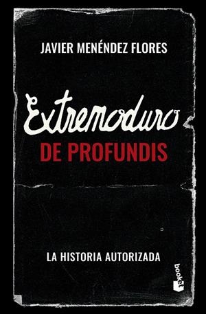 EXTREMODURO: DE PROFUNDIS | 9788448045333 | MENÉNDEZ FLORES, JAVIER