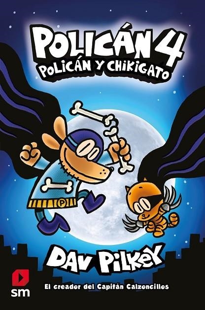 POLICÁN 4: POLICÁN Y CHIKIGATO | 9788413183947 | PILKEY, DAV
