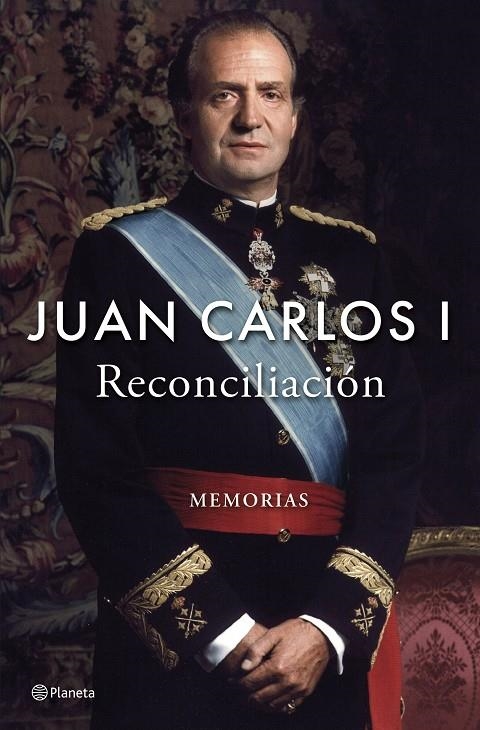 RECONCILIACIÓN | 9788408296225 | JUAN CARLOS I