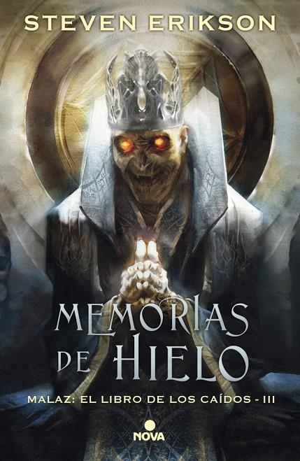 MEMORIAS DE HIELO (MALAZ: EL LIBRO DE LOS CAÍDOS 3) | 9788466662666 | ERIKSON, STEVEN