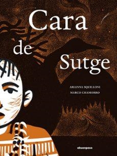 CARA DE SUTGE | 9788410016415 | CHAMORRO, MARCO / , SQUILLONI